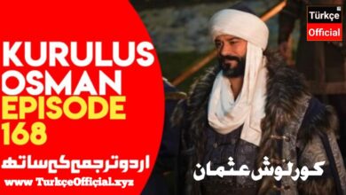 Kurulus Osman Season 6 Episode 168 with Urdu Subtitles
