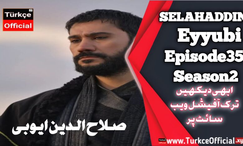 Salahuddin Eyyubi Episode 35 T With Urdu Subtitles