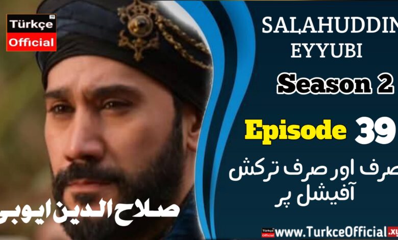 Selahaddin Eyyubi Season 2 Episode 39 with Urdu Subtitles