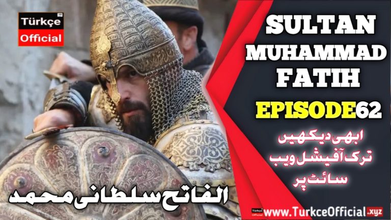 Sultan Muhammad Fateh Episode 62 Uploaded in Urdu Subtitle