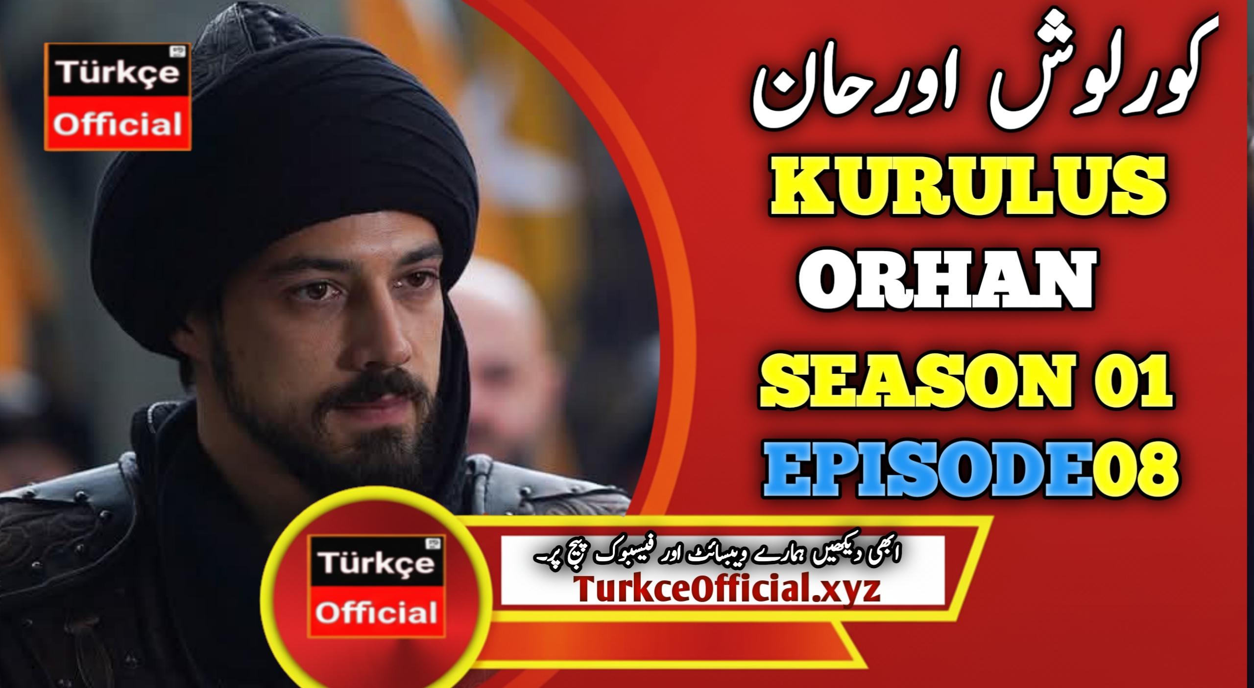 Kurulus Orhan Episode 8 with Urdu Subtitle