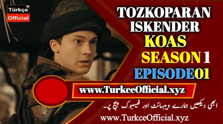 Tozkoparan Iskender Kao's Episode 01 With Urdu Subtitles
