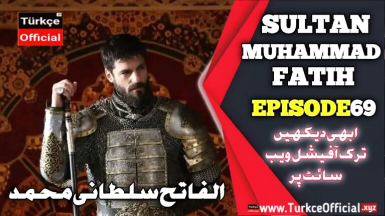 Sultan Muhammad Fateh Episode 69 with Urdu Subtitles