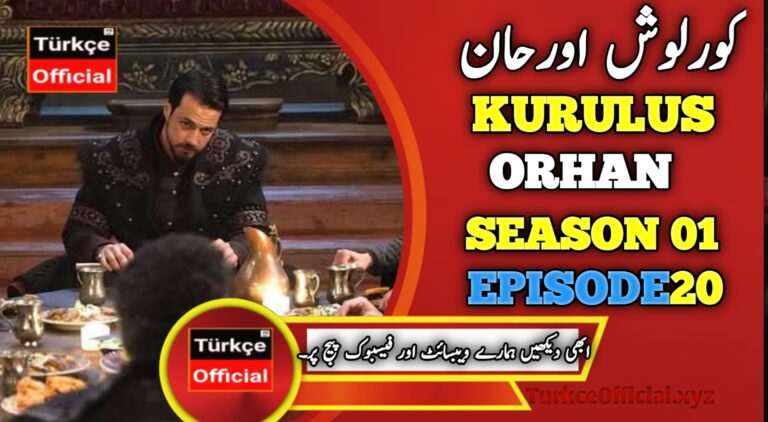 Kurulus Orhan Episode 20 in Urdu Subtitles